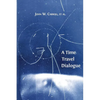 A Time Travel Dialogue - Paperback