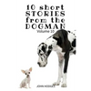 10 Short STORIES from the DOGMAN Vol. 10 - Paperback