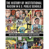 The History of Institutional Racism in U.S. Public Schools - Hardcover