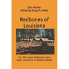 Redbones of Louisiana: For 200 years Redbones have been Louisiana's mystery people - Paperback
