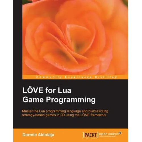 Love2d for Lua Game Programming - Paperback
