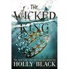 The Wicked King: Volume 2 - Hardcover
