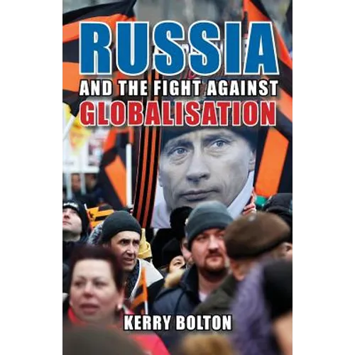 Russia and the Fight Against Globalisation - Paperback