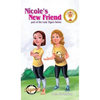 Nicole's New Friend - Hardcover