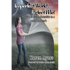 Imperfect World . . . Perfect Me!: A guide to living Christlike in a world that isn't - Paperback