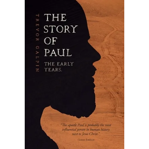 The Story of Paul: The Early Years - Paperback
