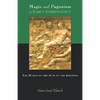 Magic and Paganism in Early Christianity: The World of the Acts of the Apostles - Paperback