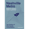 Nashville Metro: The Politics of City-County Consolidation - Paperback