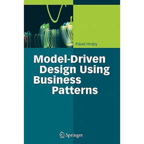 Model-Driven Design Using Business Patterns - Paperback