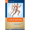 Life in Motion: Unlocking the Secret to Healthy Aging - Paperback