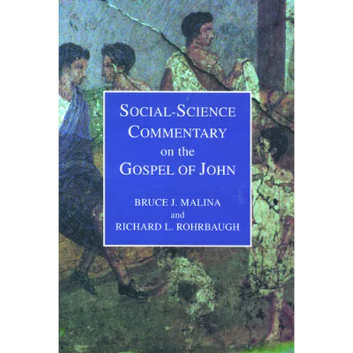 Social Science Commentary on the Gospel of John - Paperback