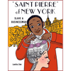 Saint Pierre of New York: From Slave to Businessman - Paperback