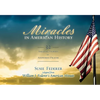 Miracles in American History: 32 Amazing Stories of Answered Prayer - Paperback