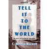 Tell It to the World - Paperback