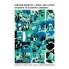 Serving Hispanic, Latine, and Latinx Students in Academic Libraries - Paperback