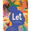 Let: A Poem about Wonder and Possibility - Hardcover