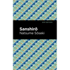 Sanshirō - Paperback