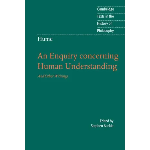 An Enquiry Concerning Human Understanding: And Other Writings - Paperback
