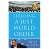 Building a Just World Order - Paperback