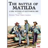 The battle of Matilda: A girl witness at gettysburg 1863 - Paperback