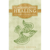 Contemplative Healing: The Congregation as Healing Community - Paperback