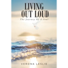 Living Out Loud: The Journey Of A Soul - Paperback