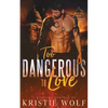 Too Dangerous to Love (Project VIPER Book One) - Paperback
