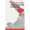 Memorials of the Great War in Britain: The Symbolism and Politics of Remembrance - Paperback