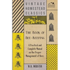 The Book of Bee-Keeping - A Practical and Complete Manual on the Proper Management of Bees; - Paperback