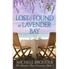 Lost and Found in Lavender Bay (The Lavender Bay Chronicles, Book 2) - Paperback