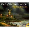 The Boy Who Held Back the Sea - Paperback