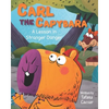 Carl the Capybara: A Lesson in Stranger Danger - Paperback
