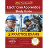 Electrician Apprentice Study Guide: 3 Practice Exams and IBEW Aptitude Test Prep Book [Includes Detailed Answer Explanations] - Paperback