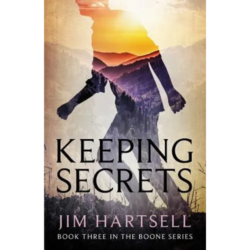 Keeping Secrets: Book Three in the Boone Series - Paperback