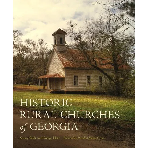 Historic Rural Churches of Georgia - Hardcover