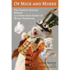 Of Mice and Muses: The Creative Journey Behind La Crème de la Crème of Mouse Taxidermy - Paperback