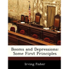 Booms and Depressions: Some First Principles - Paperback