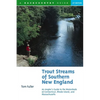 Trout Streams of Southern New England: An Angler's Guide to the Watersheds of Massachusetts, Connecticut, and Rhode Island - Paperback