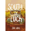 South of Luck - Paperback