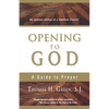 Opening to God: A Guide to Prayer - Paperback