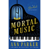 Mortal Music - Paperback
