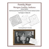 Family Maps of Morgan County, Indiana - Paperback