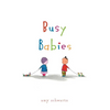 Busy Babies - Hardcover