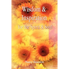 Wisdom & Inspiration for the Spirit and Soul - Paperback
