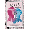 Age 16 - Hardcover