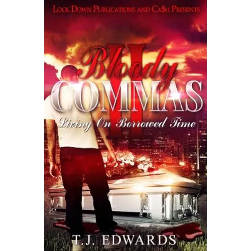 Bloody Commas 2: Living on Borrowed Time - Paperback