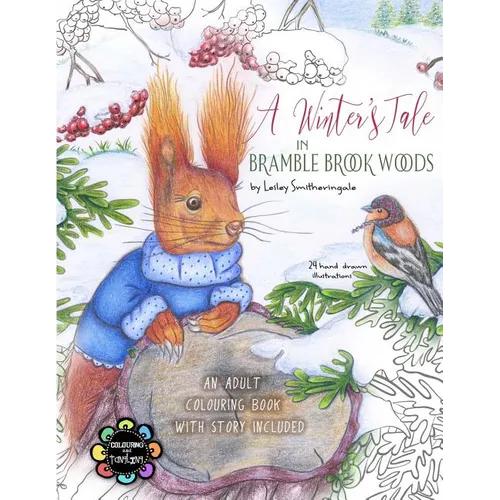 A Winter's Tale in Bramble Brook Woods: Adult Colouring Book - Paperback