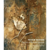 Fever Within: The Art of Ronald Lockett - Hardcover