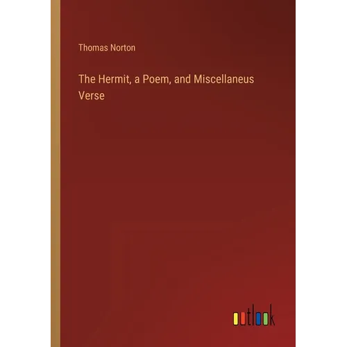 The Hermit, a Poem, and Miscellaneus Verse - Paperback