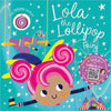 Lola the Lollipop Fairy - Paperback